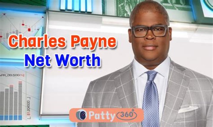 Charles Payne Net Worth 2024: A Deep Dive into His Wealth and Success