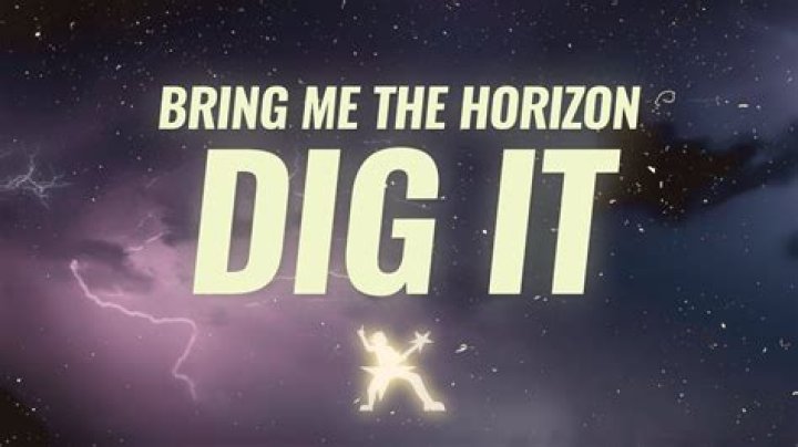 Dig It Lyrics by Bring Me The Horizon: A Deep Dive into Meaning and Impact