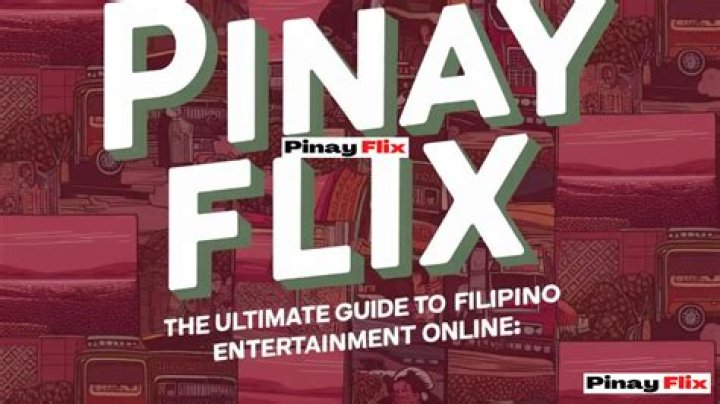 Discovering the World of Pinay Flix: A Gateway to Filipino Cinema