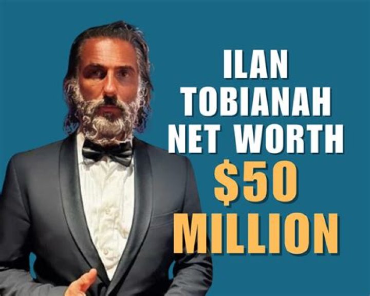 Ilan Tobianah Net Worth: Exploring the Wealth of a Rising Star