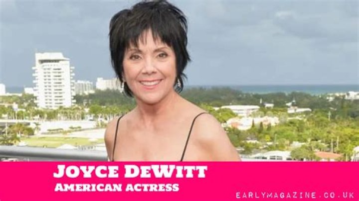 Joyce DeWitt Net Worth 2024: A Deep Dive into the Life and Wealth of the Beloved Actress