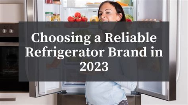 The Ultimate Guide to Choosing the Best Refrigerator Brand