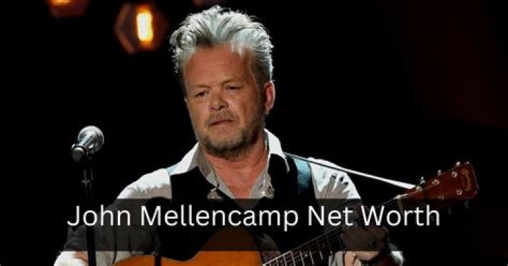 What is John Mellencamp's Net Worth?